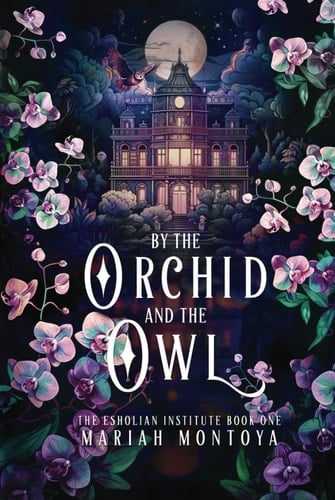 By the Orchid and the Owl