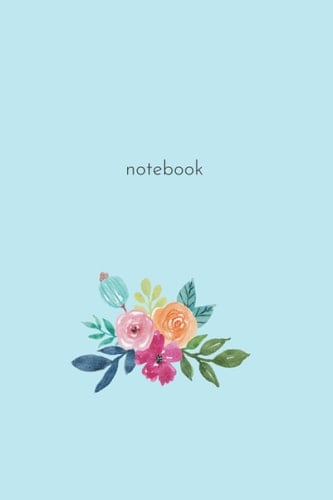 Notebook: Pretty Blue Floral 6x9 Notebook