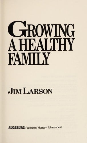 Growing a Healthy Family