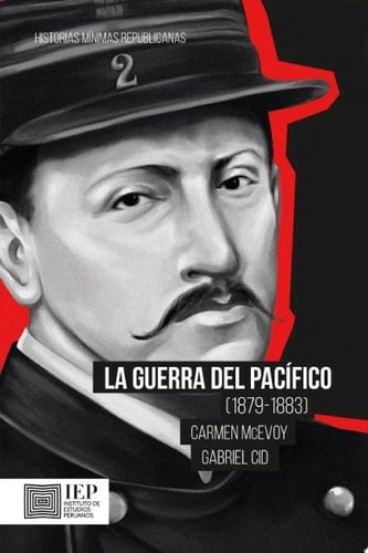 La guerra del Pacífico (1879-1883)