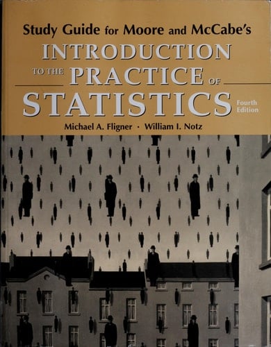 Study Guide for Moore and McCabe's Introduction to the Practice of Statistics, Fourth Edition