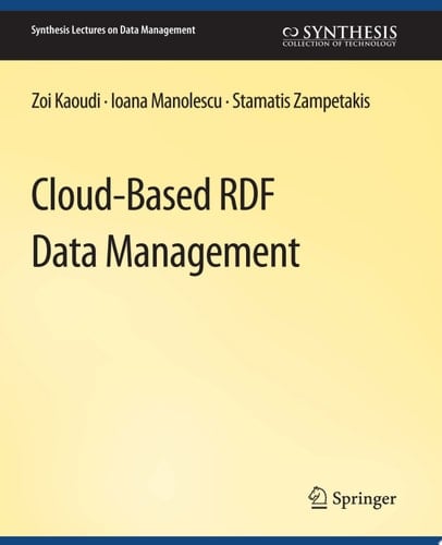 Cloud-Based RDF Data Management