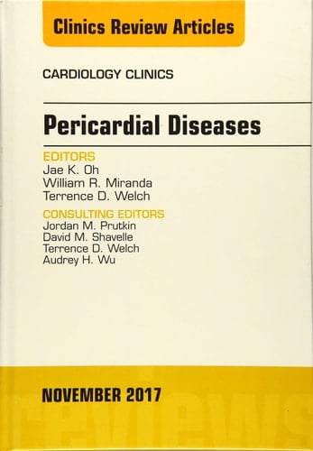 Pericardial Diseases, an Issue of Cardiology Clinics