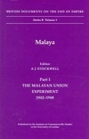 Malaya The Malayan Union experiment, 1942-48