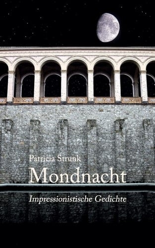 Mondnacht Impressionistische Gedichte
