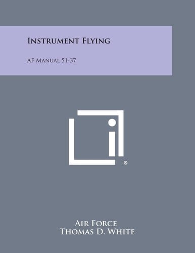 Instrument Flying Af Manual 51-37