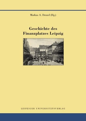 Geschichte des Finanzplatzes Leipzig