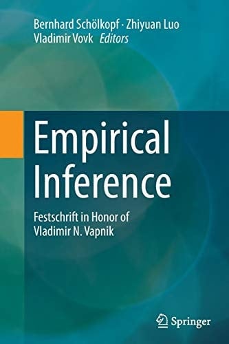 Empirical Inference Festschrift in Honor of Vladimir N. Vapnik
