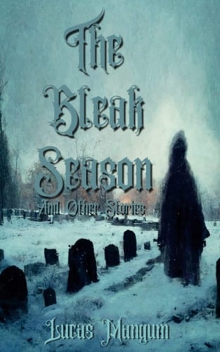 The Bleak Season and Other Stories