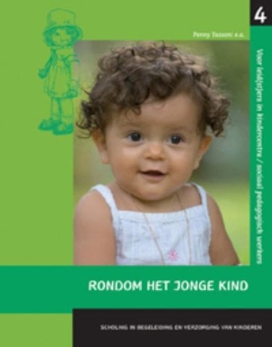 Rondom het jonge kind scholing in begeleiding en verzorging van kinderen voor leid(st)in kindercentra en sociaal-pedagogische werkers