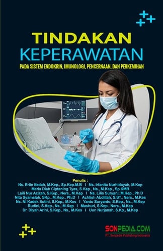 TINDAKAN KEPERAWATAN : Pada Sistem Endokrin, Imunologi, Pencernaan dan Perkemihan