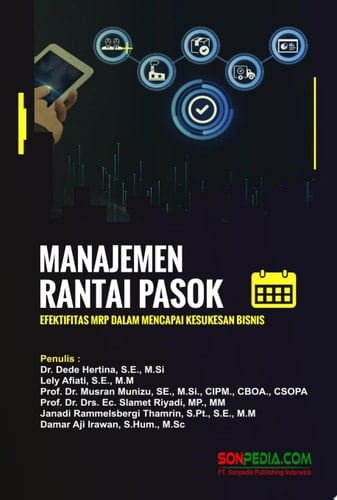 MANAJEMEN RANTAI PASOK : Efektifitas MRP dalam mencapai kesukesan bisnis