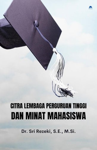 Citra Lembaga Perguruan Tinggi dan Minat Mahasiswa