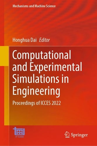 Computational and Experimental Simulations in Engineering Proceedings of ICCES 2022