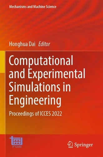Computational and Experimental Simulations in Engineering Proceedings of ICCES 2022