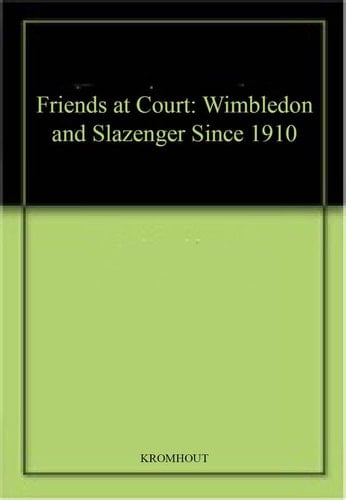 Friends at Court Wimbledon and Slazenger Since 1910