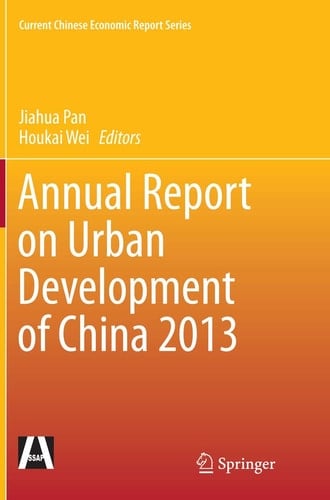 Annual Report on Urban Development of China 2013