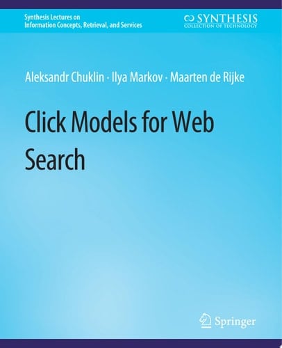 Click Models for Web Search