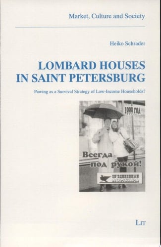 Lombard Houses in St. Petersburg Pawing [sic] as a Survival Strategy of Low-income Households?