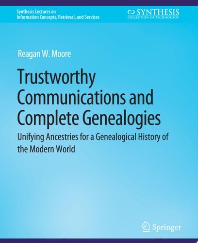 Trustworthy Communications and Complete Genealogies
