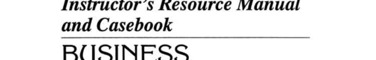 Business Communication Instructor's Resource Manual and Casebook