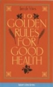 10 Golden Rules of Good Health B