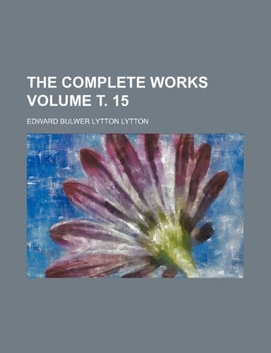 The complete works Volume т. 15