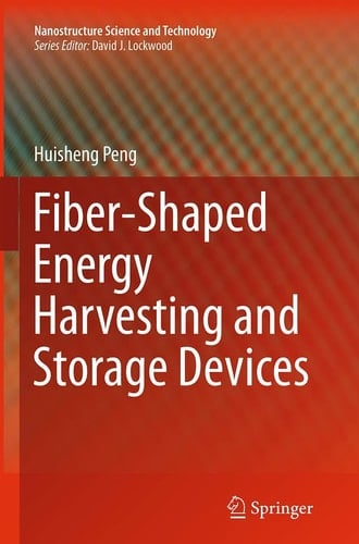 Fiber-Shaped Energy Harvesting and Storage Devices