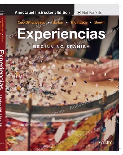 Experiencias, Annotated Instructor's Edition Intermediate Spanish