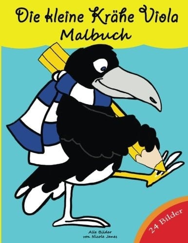 Die Kleine Krähe Viola Malbuch: 24 Ausmalbilder Für Kinder Ab 4 Jahren (Malbücher Und -Blöcke)