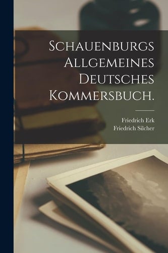 Schauenburgs Allgemeines Deutsches Kommersbuch
