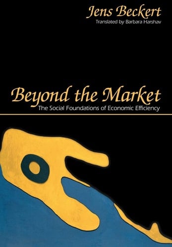 Beyond the Market: The Social Foundations of Economic Efficiency