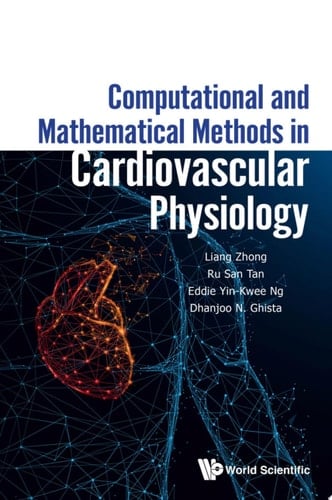 Computational and Mathematical Methods in Cardiovascular Physiology