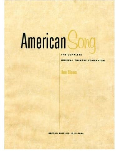 American Song: The Complete Companion to Tin Pan Alley Song (2 Volumes)