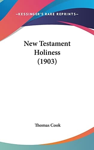 New Testament Holiness (1903)