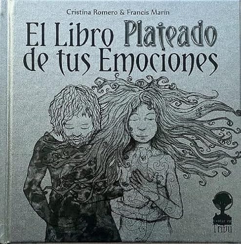 El libro plateado de tus emociones