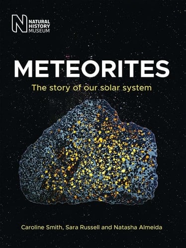 Meteorites The Story of Our Solar System