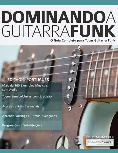Dominando a Guitarra Funk