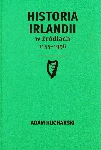 Historia Irlandii w źródłach, 1155-1998