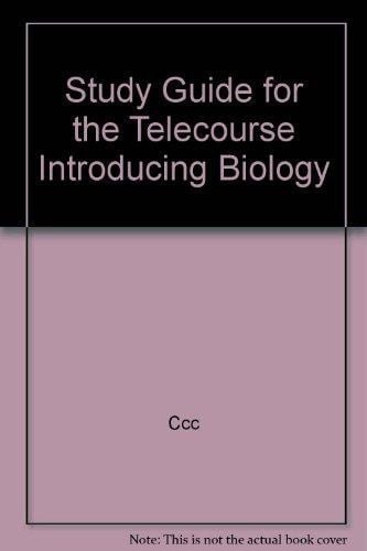 Study Guide for the Telecourse for Introducing Biology