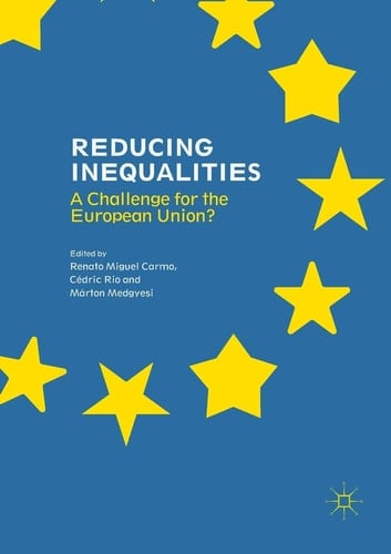 Reducing Inequalities A Challenge for the European Union?