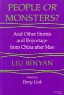 People or Monsters?: And Other Stories and Reportage from China After Mao (Chinese Literature in Translation) (English and Chinese Edition)