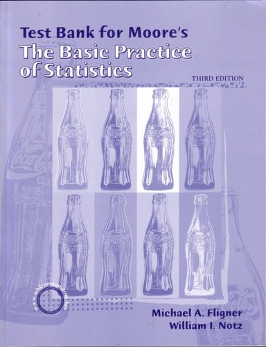 Test Bank for Moore's the Basic Practice of Statistics 3Ed
