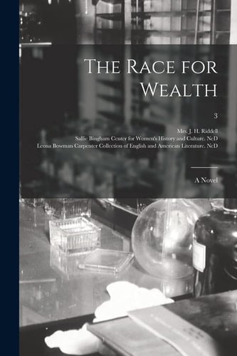 The Race for Wealth A Novel; 3