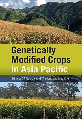 Genetically Modified Crops in Asia Pacific