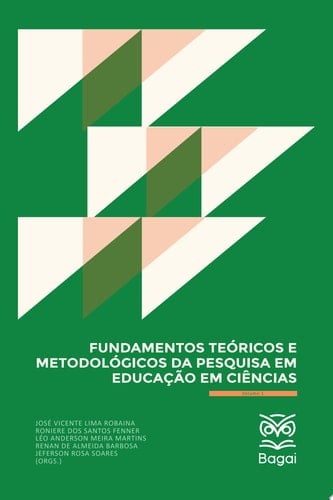 FUNDAMENTOS TEÓRICOS E METODOLÓGICOS DA PESQUISA EM EDUCAÇÃO EM CIÊNCIAS