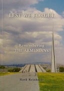 Lest We Forget Remembering the Armenians