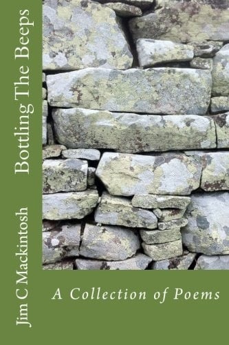 Bottling the Beeps A Collection of Poems