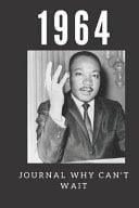 Journal Why Can't Wait 1964