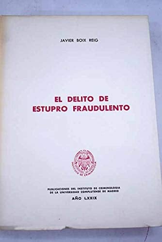 El delito de estupro fraudulento